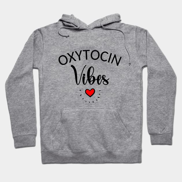 Oxytocin Vibes Hoodie by Doing It At Home